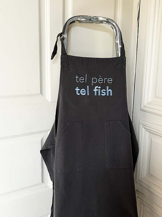 Tablier - Tel père tel fish